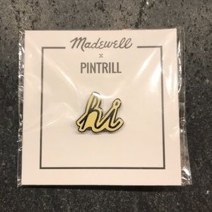 Madewell Accessories - π» Madewell x Pintrill βhiβ Pin Madewell Accessories - π» Madewell x Pintrill βhiβ Pin